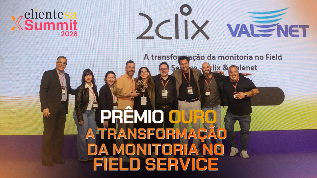 2clix e Valenet conquistam Ouro no ClienteSA X Summit 2026